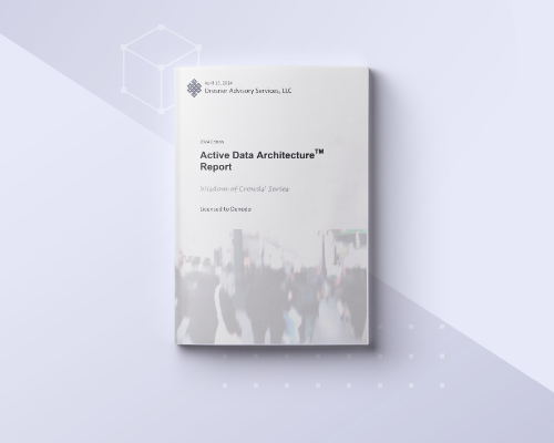 Informe sobre arquitectura de datos activa 2024: serie Wisdom of Crowds® de Dresner Advisory Services